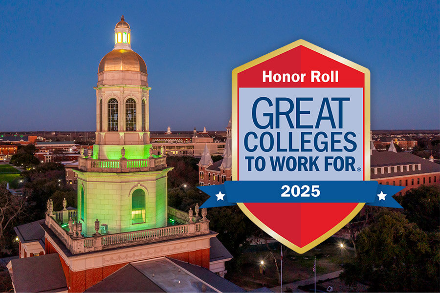 Great Collage to Work For 2025 Honor Roll badge over an evening aerial photo of Pat Neff Hall