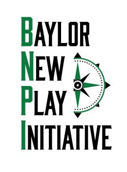 Baylor New Play Initiative