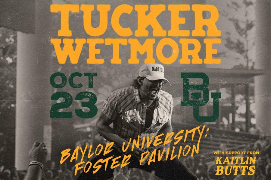 Country singer Tucker Wetmore will play a concert October 23 at Baylor University's Foster Pavilion, with support by Kaitlin Butts.
