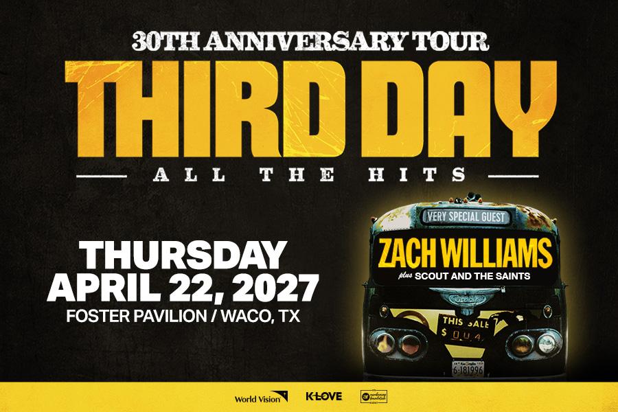 Christian rock band Third Day will play all the hits during 30th Anniversary Tour stop on Thursday, April 22, 2027, at Foster Pavilion in Waco, Texas